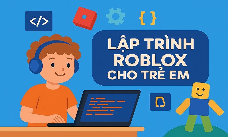 Làm quen với thế giới IT: xây dựng game Zombie trong Roblox Roblox01